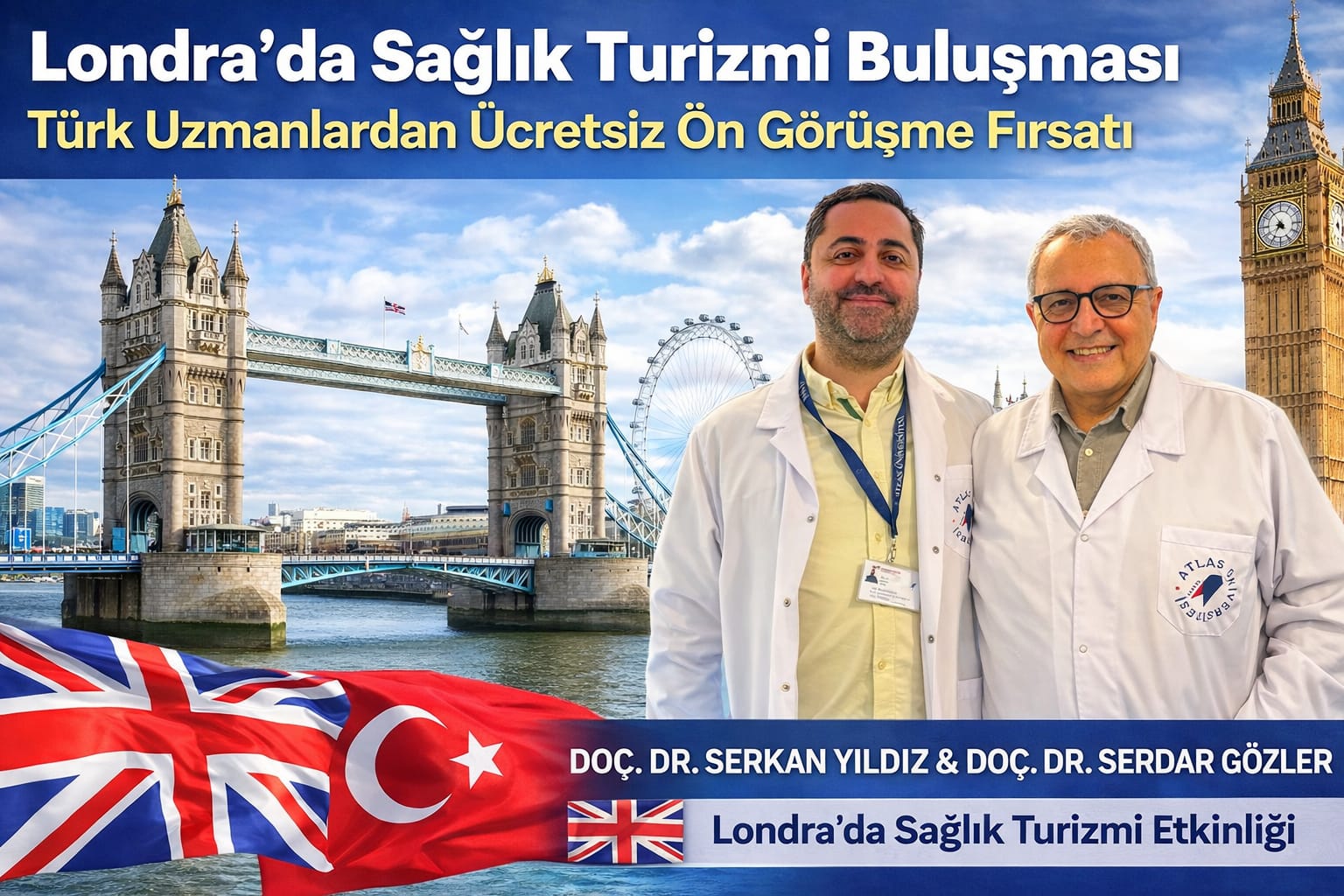 Londra’da Sağlık Turizmi Buluşması: Türk Uzmanlardan Ücretsiz Ön Görüşme Fırsatı